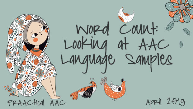 Word Count: Looking at AAC Language Samples