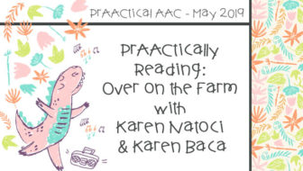 PrAACtically Reading: Over on the Farm with Karen Natoci & Karen Baca                           