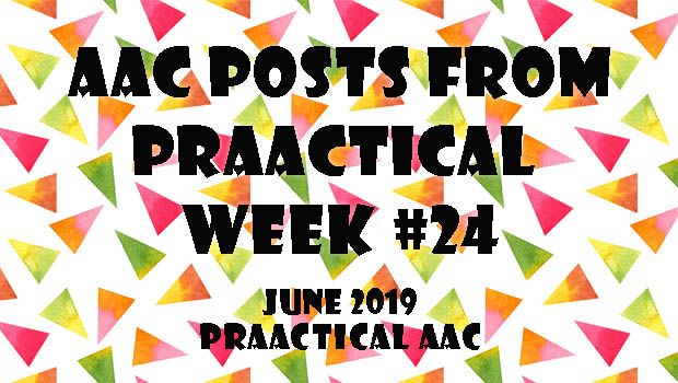 AAC Posts from PrAACtical Week #24 - June 2019