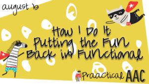 Yellow image with cartoon animals & title: How I Do It: Putting the FUN Back in FUNctional