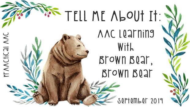 Decorative image reading AAC Learning with Brown Bear, Brown Bear