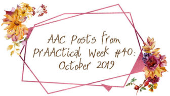 Decorative image with text: AAC Posts from PrAACtical Week #40: October 2019
