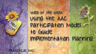 Video of the Week: Using the AAC Participation Model to Guide Implementation Planning