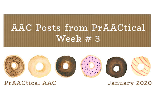 AAC Posts from PrAACtical Week #3: January 2020