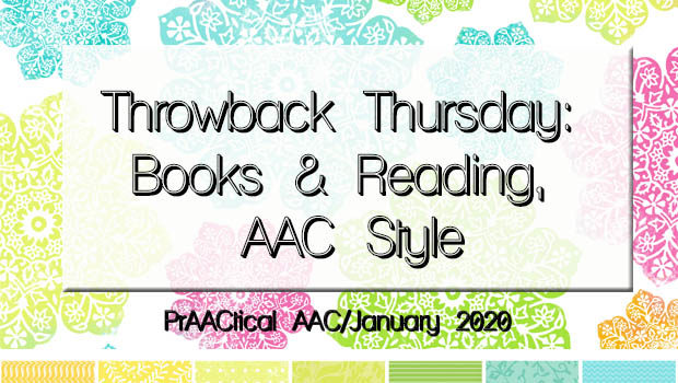 Throwback Thursday: Books & Reading, AAC Style