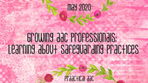 Growing AAC Professionals: Learning about Safeguarding Practices