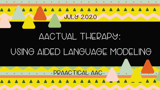 AACtual Therapy: Using Aided Language Modeling