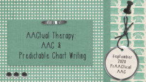 AACtual Therapy: AAC & Predictable Chart Writing