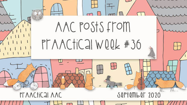 AAC Posts from PrAACtical Week #36: September 2020