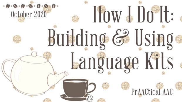 How I Do It: Building & Using Language Kits