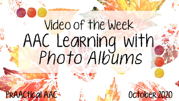 Video of the Week: AAC Learning with Photo Albums