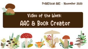 Video of the Week: AAC & Book Creator