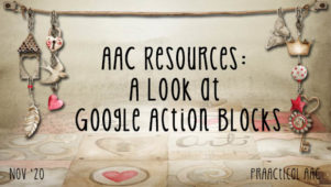 AAC Resources: A Look at Google Action Blocks