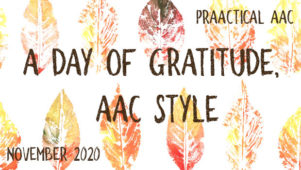 A Day of Gratitude, AAC Style