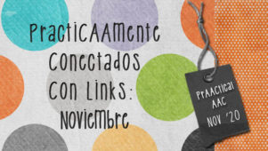 PráctiCAAmente Conectados Con Links - Noviembre