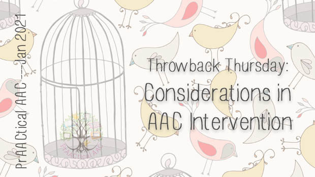 Throwback Thursday: Considerations in AAC Intervention
