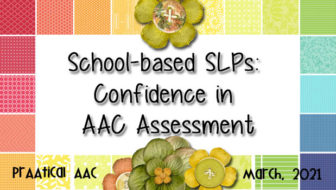 School-based SLPs: Confidence in AAC Assessment