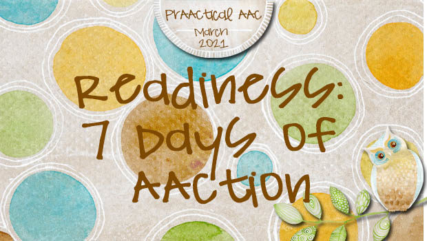 Readiness: 7 Days to Take AACtion
