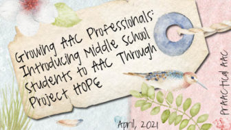 Growing AAC Professionals: Introducing Middle School Students to AAC Through Project HOPE