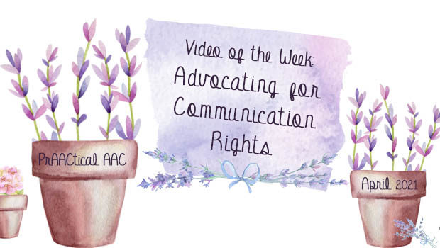 Video of the Week: Advocating for Communication Rights