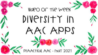 Video of the Week: Diversity in AAC Apps
