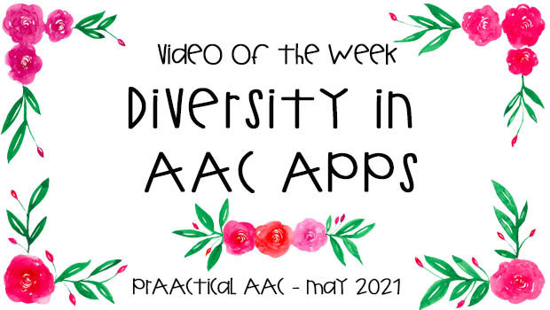 Video of the Week: Diversity in AAC Apps