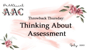 Throwback Thursday: Thinking About Assessment