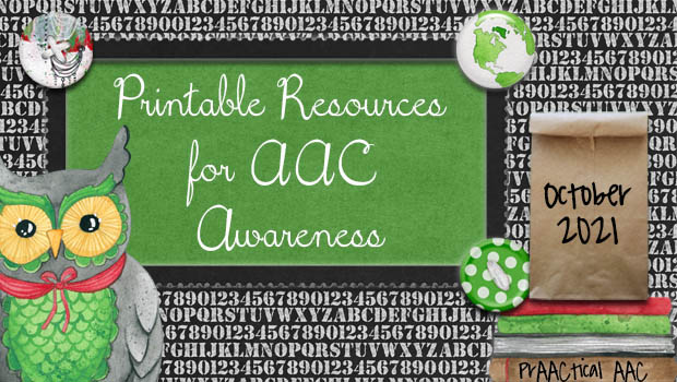 Printable Resources for AAC Awareness : PrAACtical AAC