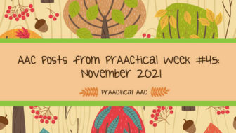AAC Posts from PrAACtical Week # 45: November 2021
