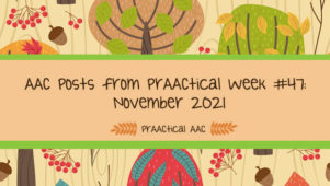 AAC Posts from PrAACtical Week # 47: November 2021