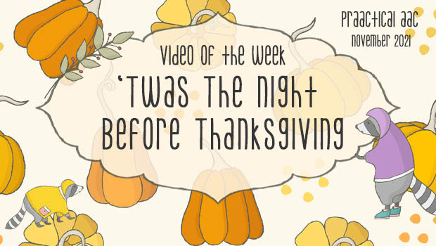Video of the Week: ‘Twas The Night Before Thanksgiving