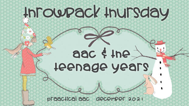 Throwback Thursday: AAC & the Teenage Years