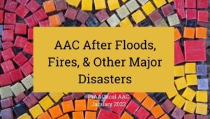AAC After Floods, Fires, & Other Major Disasters