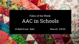 Video of the Week: AAC in Schools
