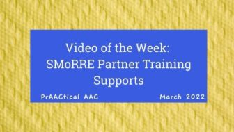 Video of the Week: SMoRRE Partner Training Supports