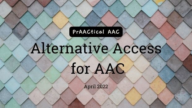 Alternative Access for AAC