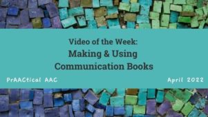 Video of the Week: Making and Using Communication Books
