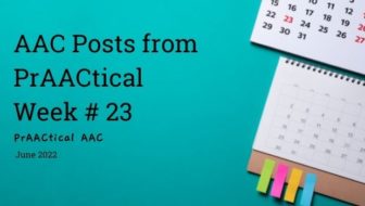 AAC Posts from PrAACtical Week # 23: June 2022