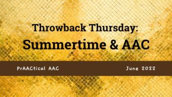 Throwback Thursday: Summertime & AAC