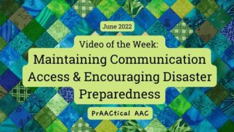 Video of the Week: Maintaining Communication Access & Encouraging Disaster Preparedness