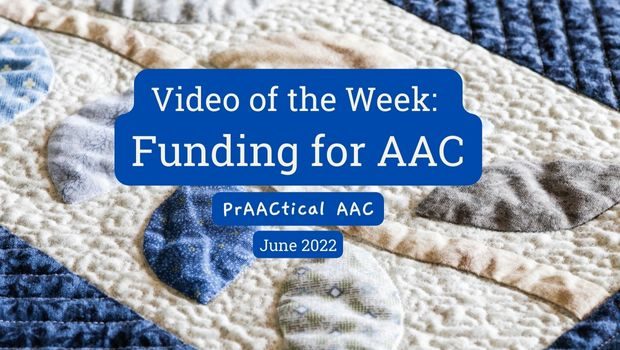 Video of the Week: Funding for AAC