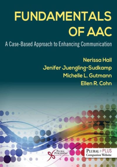 Fundamentals of AAC: A Case-based Approach to Enhancing Communication 