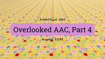 Overlooked AAC, Part 4