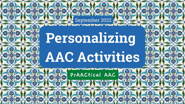 Personalizing AAC Activities