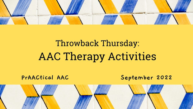 Throwback Thursday: AAC Therapy Activities