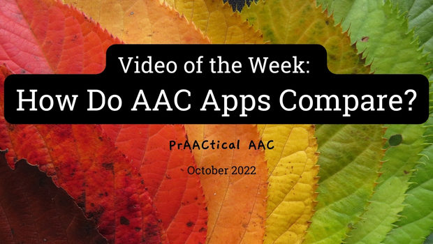 Video of the Week: How Do AAC Apps Compare?