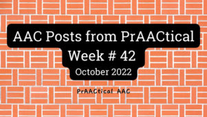 AAC Posts from PrAACtical Week # 42: October 2022
