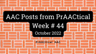 AAC Posts from PrAACtical Week # 44: October 2022