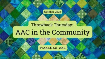 Throwback Thursday: AAC in the Community
