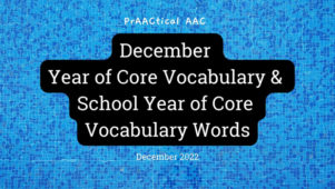 December Year of Core Vocabulary & School Year of Core Vocabulary Words